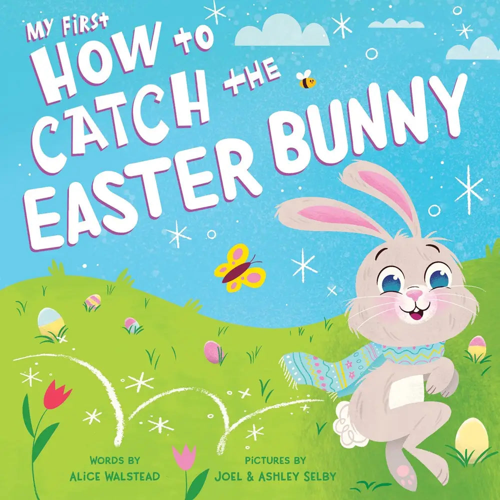 How to Catch the Easter Bunny Board Book