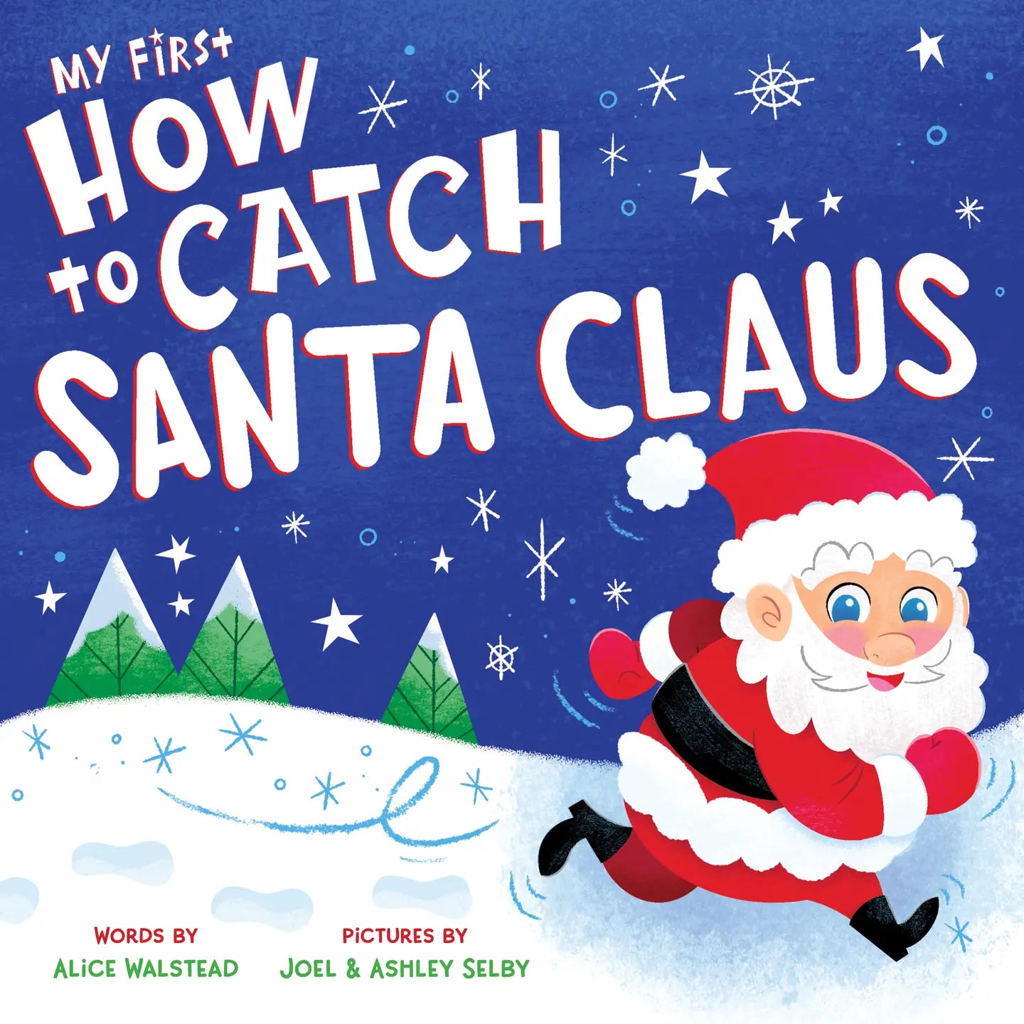 How to Catch Santa Claus Board Book