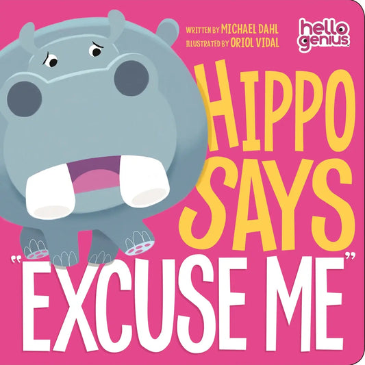 Hippo Says Excuse Me Board Book