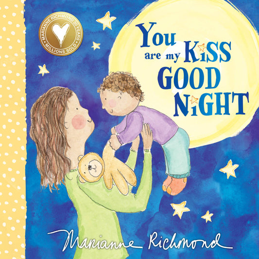 You Are My Kiss Good Night: Sweet Bedtime Story For Kids